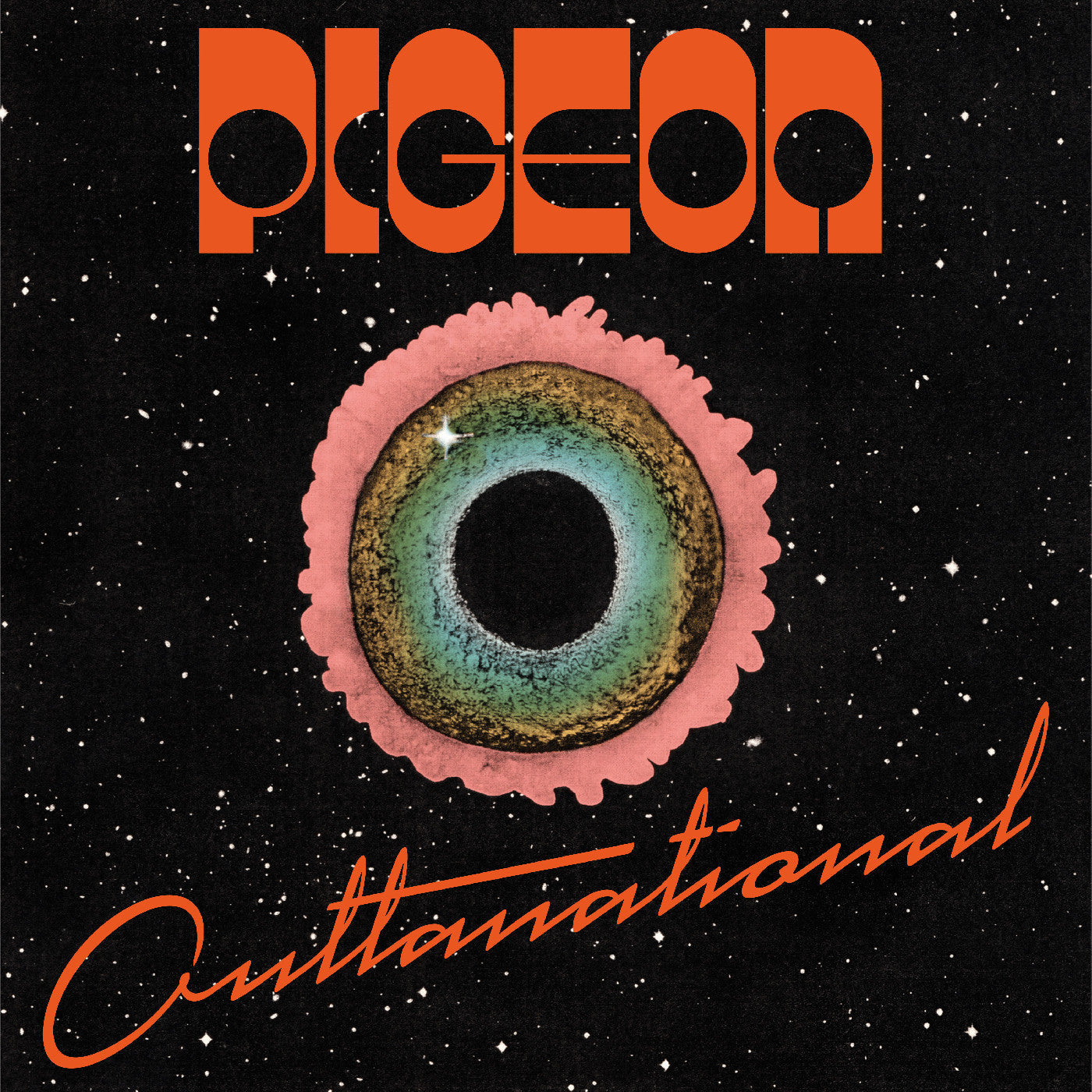 Pigeon - (PRESALE 7/24/26) OUTTANATIONAL (IEX ORANGE VINYL) |-