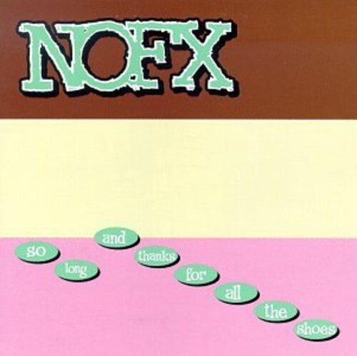 NOFX - So Long And Thanks For All The Shoes (VINYL) |-