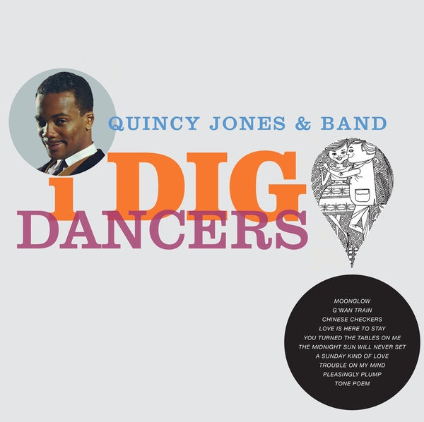 QUINCY JONES & BAND - I Dig Dancers |-