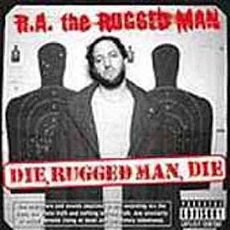 R.A. Rugged Man - Die Rugged Man Die |-