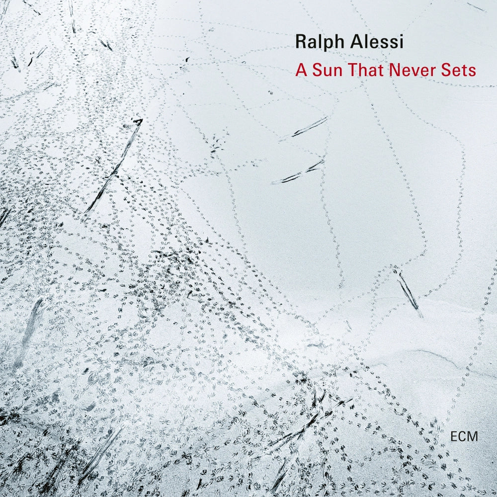 Ralph Alessi - A Sun That Never Sets |-