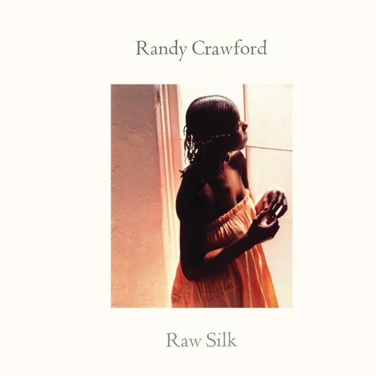 Randy Crawford - Raw Silk |-