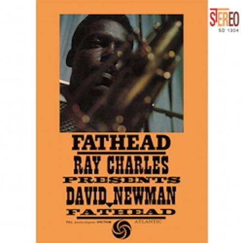 Ray Charles Presents David Newman - Fathead |-