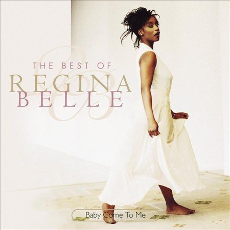 Regina Belle - BABY COME TO ME: THE |-