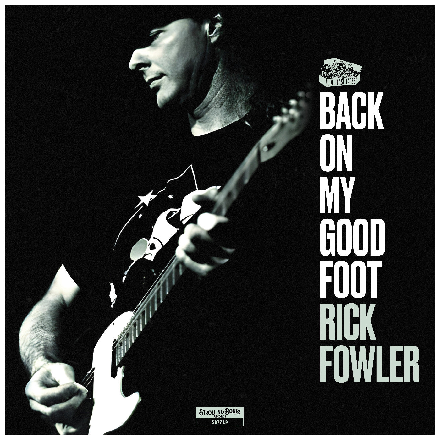 Rick Fowler - (PRESALE 7/17/26) Back On My Good Foot (VINYL) |-