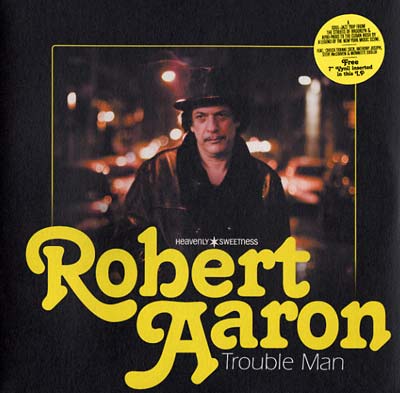 ROBERT AARON - Trouble Man |-