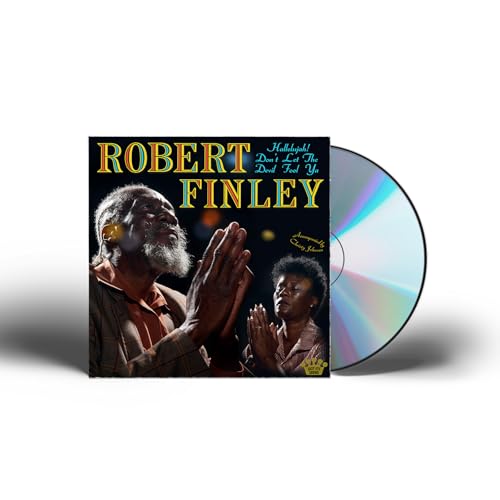 Robert Finley - Hallelujah! Don'T Let The Devil Fool Ya |-