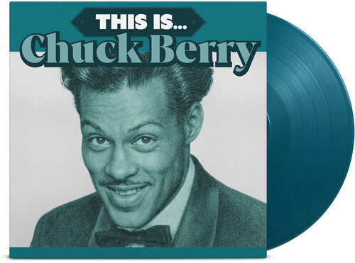 Chuck Berry - (PRESALE 7/3/26) This Is...(AQUAMARINE VINYL) | Mint (M) Mint (M)-