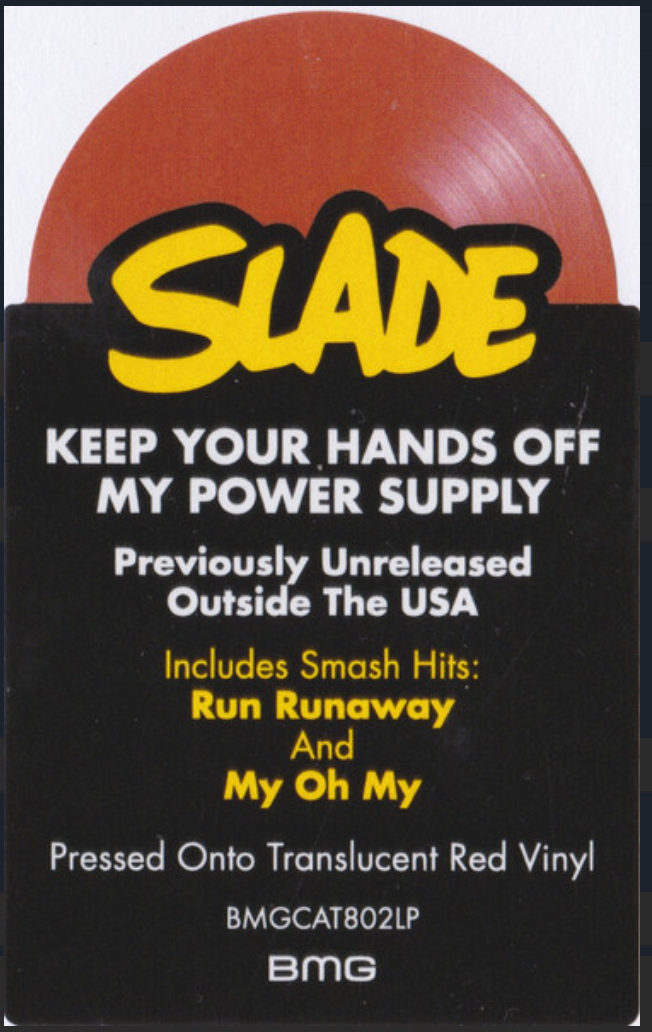 Slade - Keep Your Hands Off My Power Supply (IEX Traanslucent Red VINYL LP BMG BMGCAT802LP) | NEW-