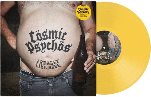 Cosmic Psychos - (PRE-ORDER 12/19/2025) I Really Like Beer (YELLOW VINYL) |-