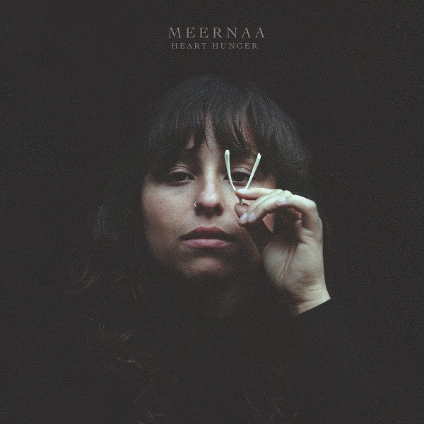 Meernaa - Heart Hunger |-