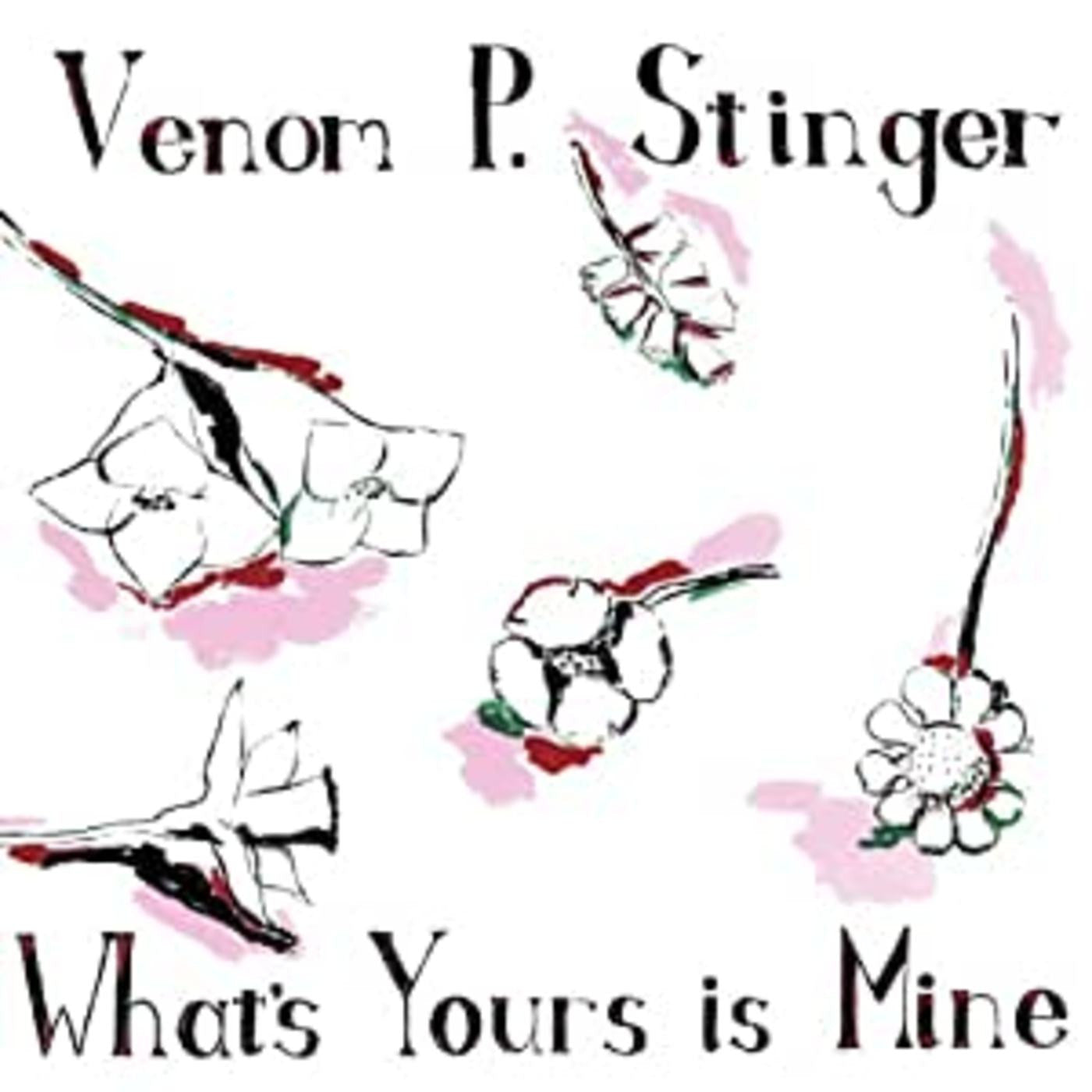 Venom P. Stinger - What's Yours Is Mine (Vinyl) | Mint (M) Mint (M)-