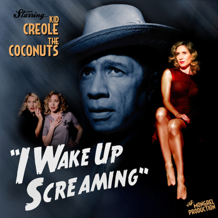 Kid Creole & The Coconuts - I Wake Up Screaming (CD) |-