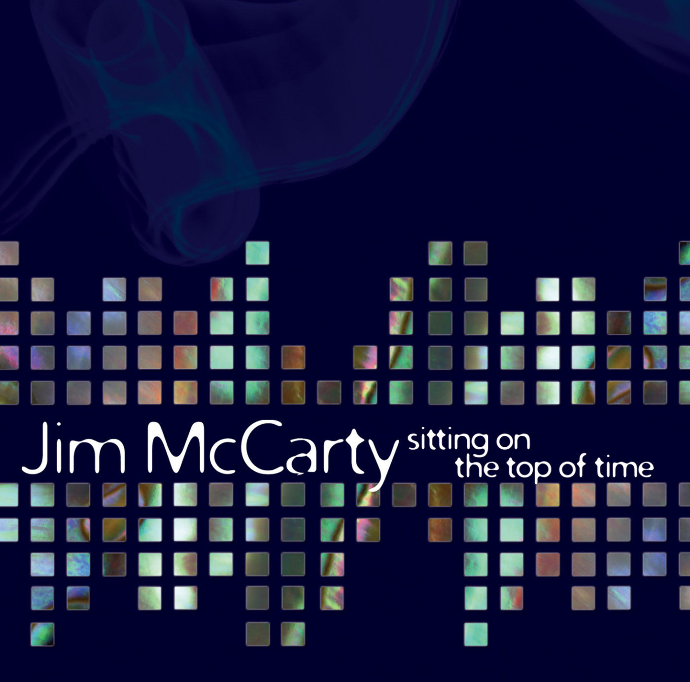 McCarty, Jim - Sitting On The Top Of Time (CD) |-