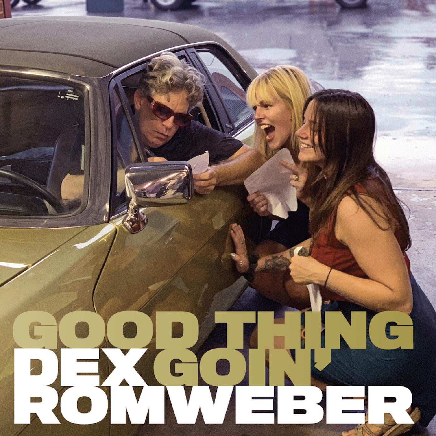 Romweber, Dex - Good Thing Goin' |-