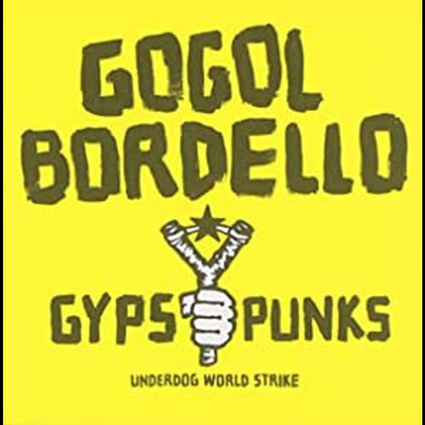 Gogol Bordello - Gypsy Punks Underdog World Strike (CD) | Mint (M) Mint (M)-