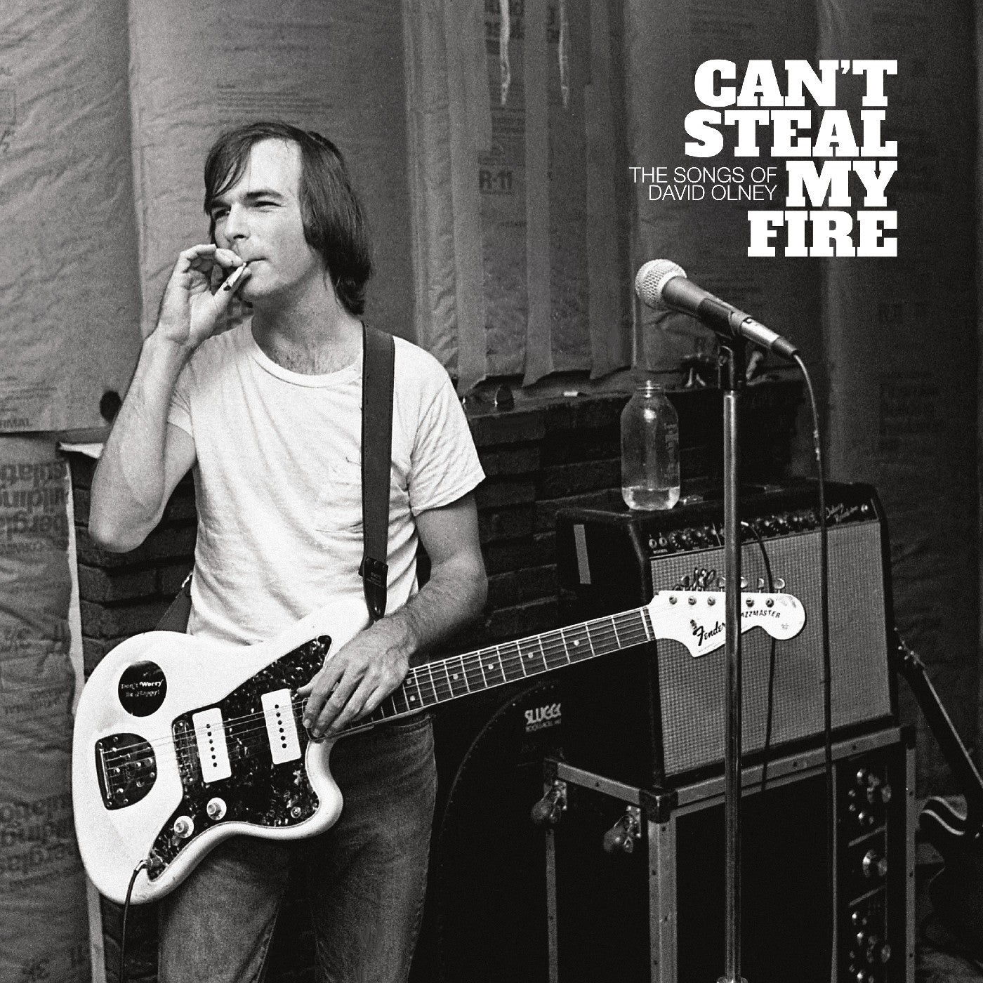 Various Artists - Can't Steal My Fire: The Songs of David Olney |-