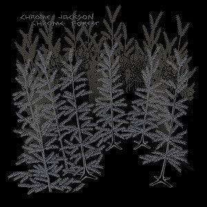 Chrome Jackson - Chrome Forest (CD) |-