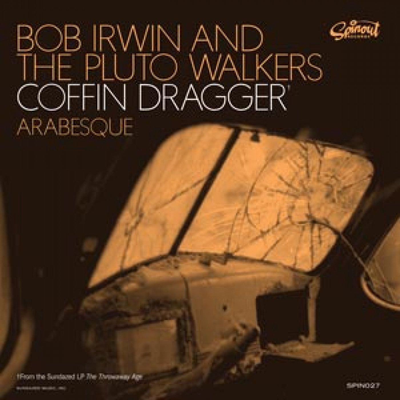 Irwin, Bob and the Pluto Walkers - Coffin Dragger / Arabesque |-
