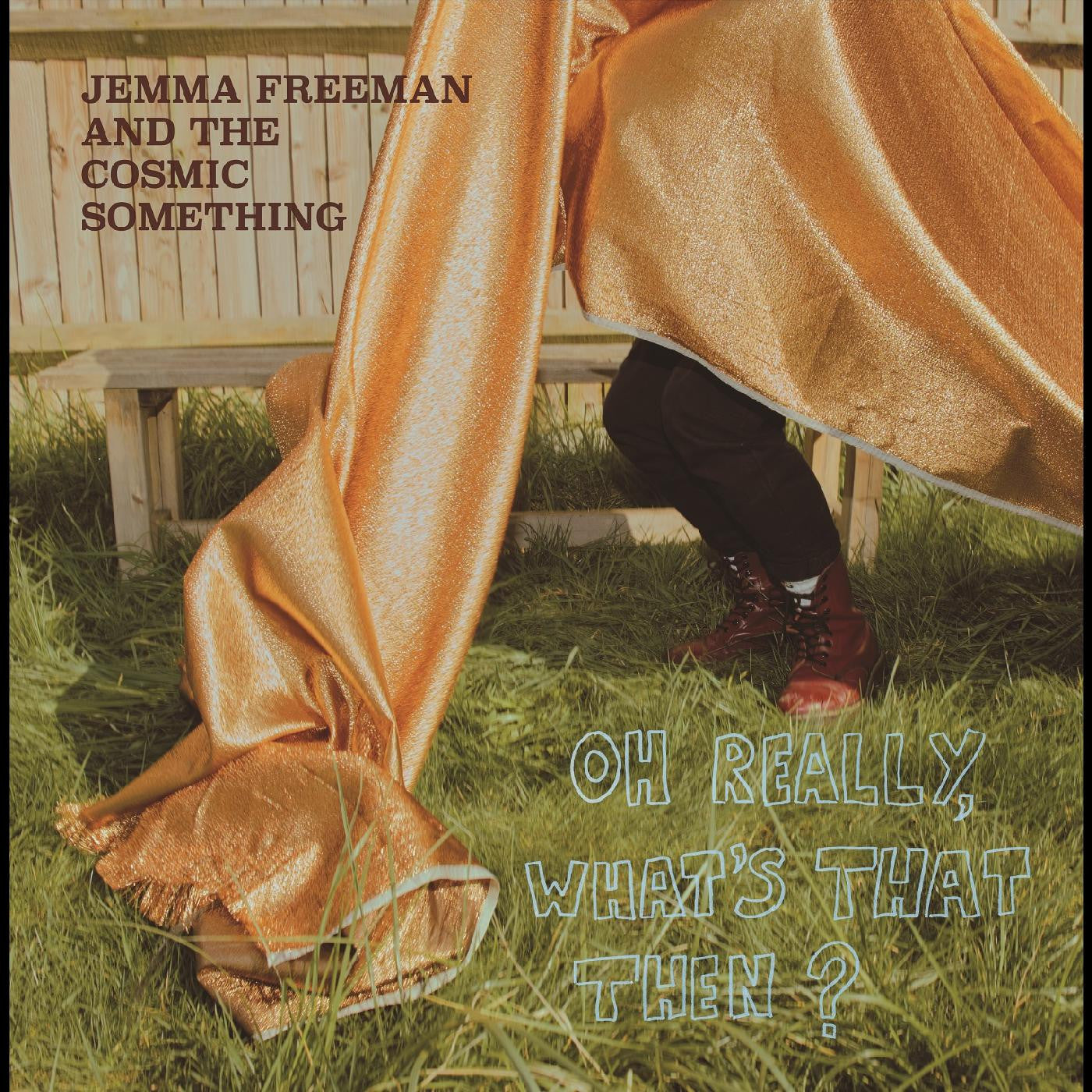 Freeman, Jemma and The Cosmic Something - Oh Really, What's That Then? (CD) | Mint Mint-