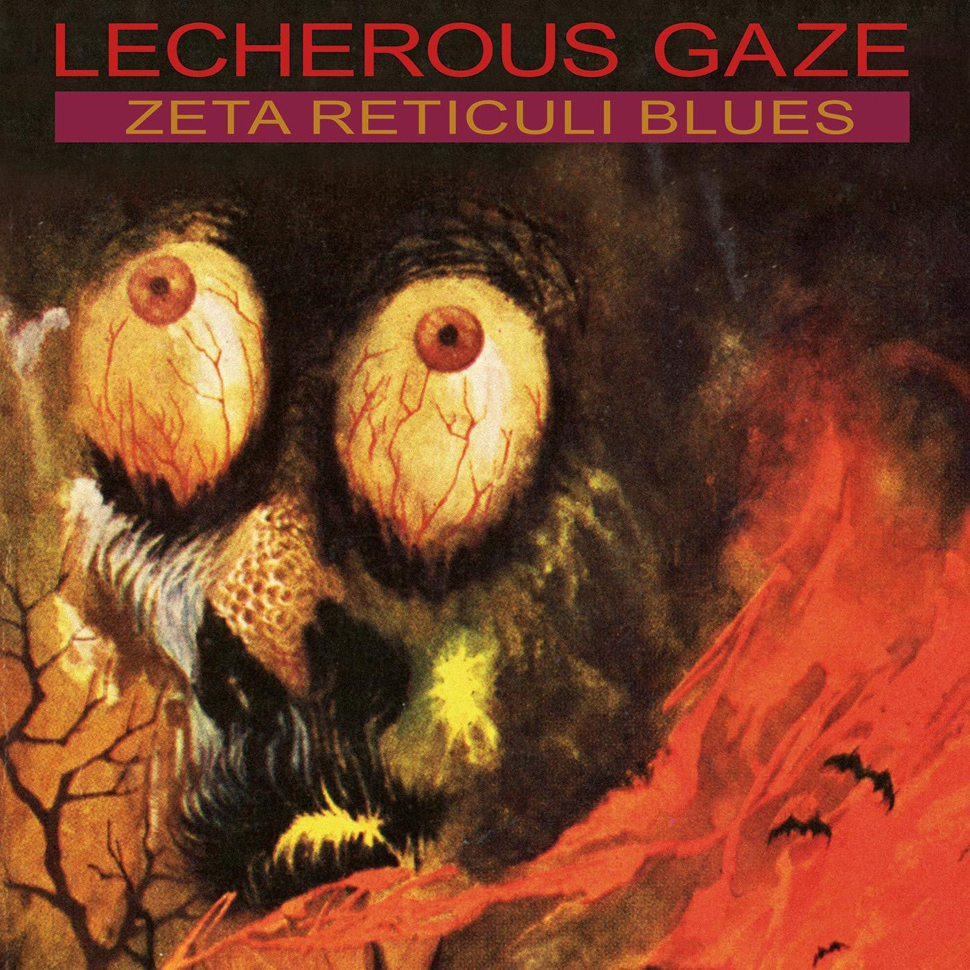 Lecherous Gaze - Zeta Reticuli Blues (CD) |-