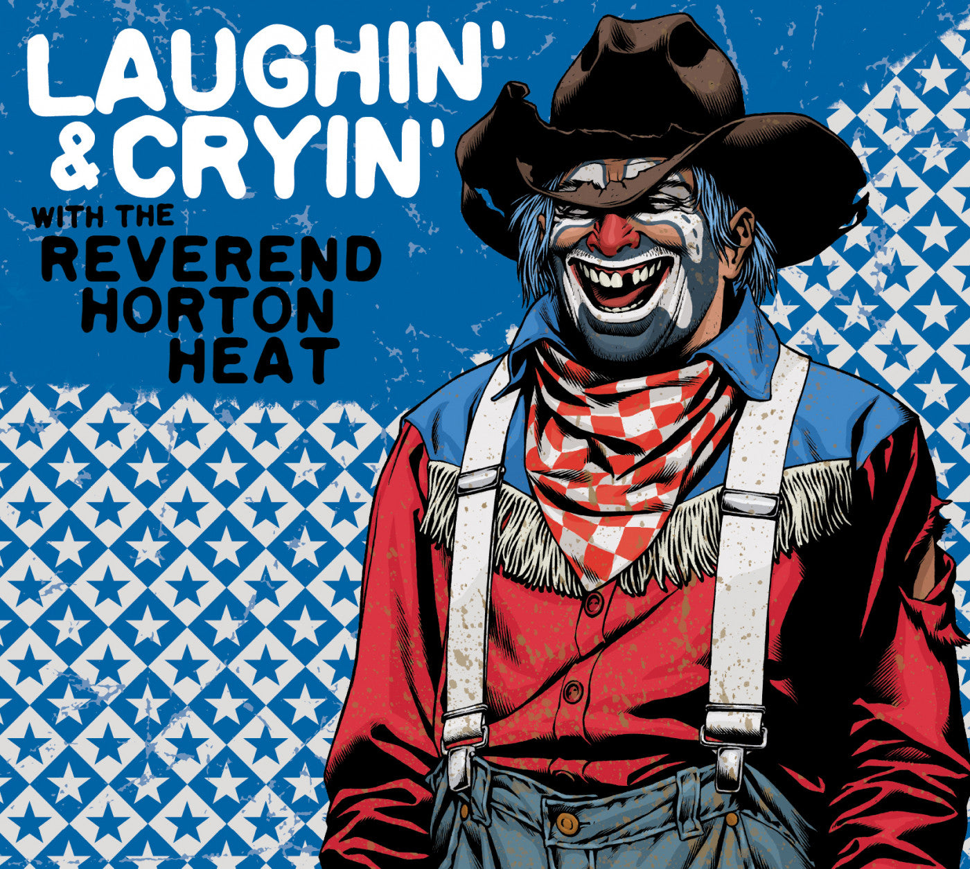 Reverend Horton Heat, The - Laughin' And Cryin' With The Reverend Horton Heat (CD) |-