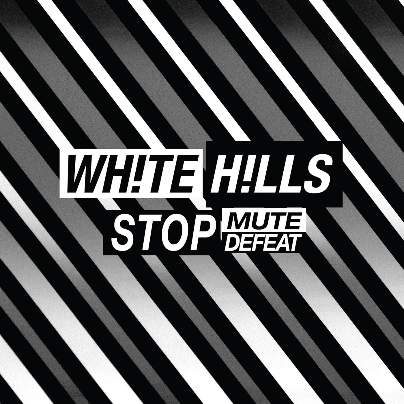 White Hills - Stop Mute Defeat |-