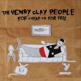 Henry Clay People, The - For Cheap Or For Free (CD) | Mint (M) Mint (M)-