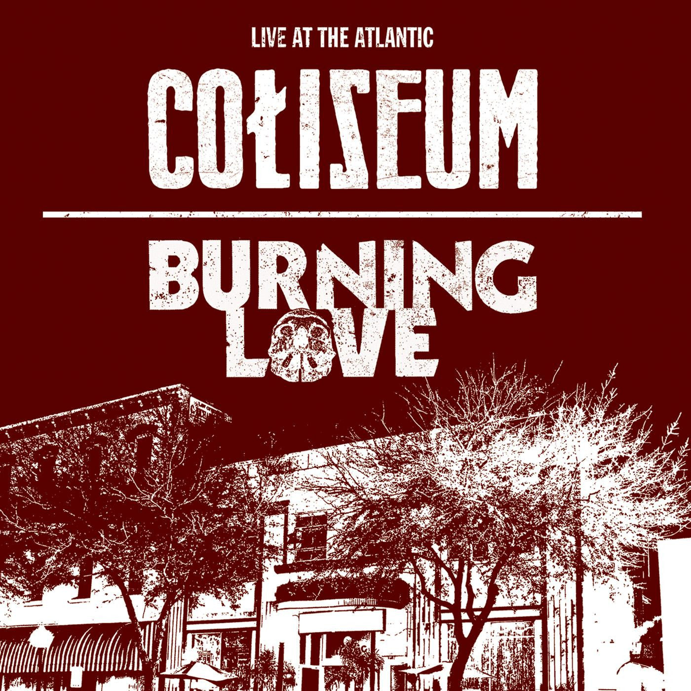 Coliseum/Burning Love - Live At The Atlantic (CD) |-