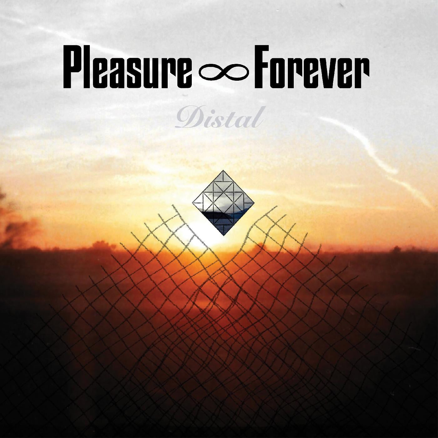 Pleasure Forever - Distal |-