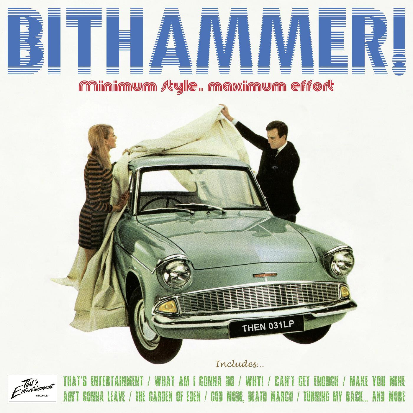 Bithammer! - Minimum Stule, Maximum Effort (CD) |-