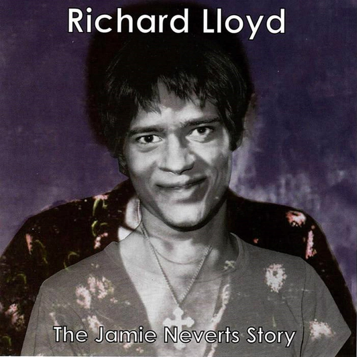 Lloyd, Richard - The Jamie Neverts Story (Jimi Hendrix Covers) (CD) | Mint (M) Mint (M)-