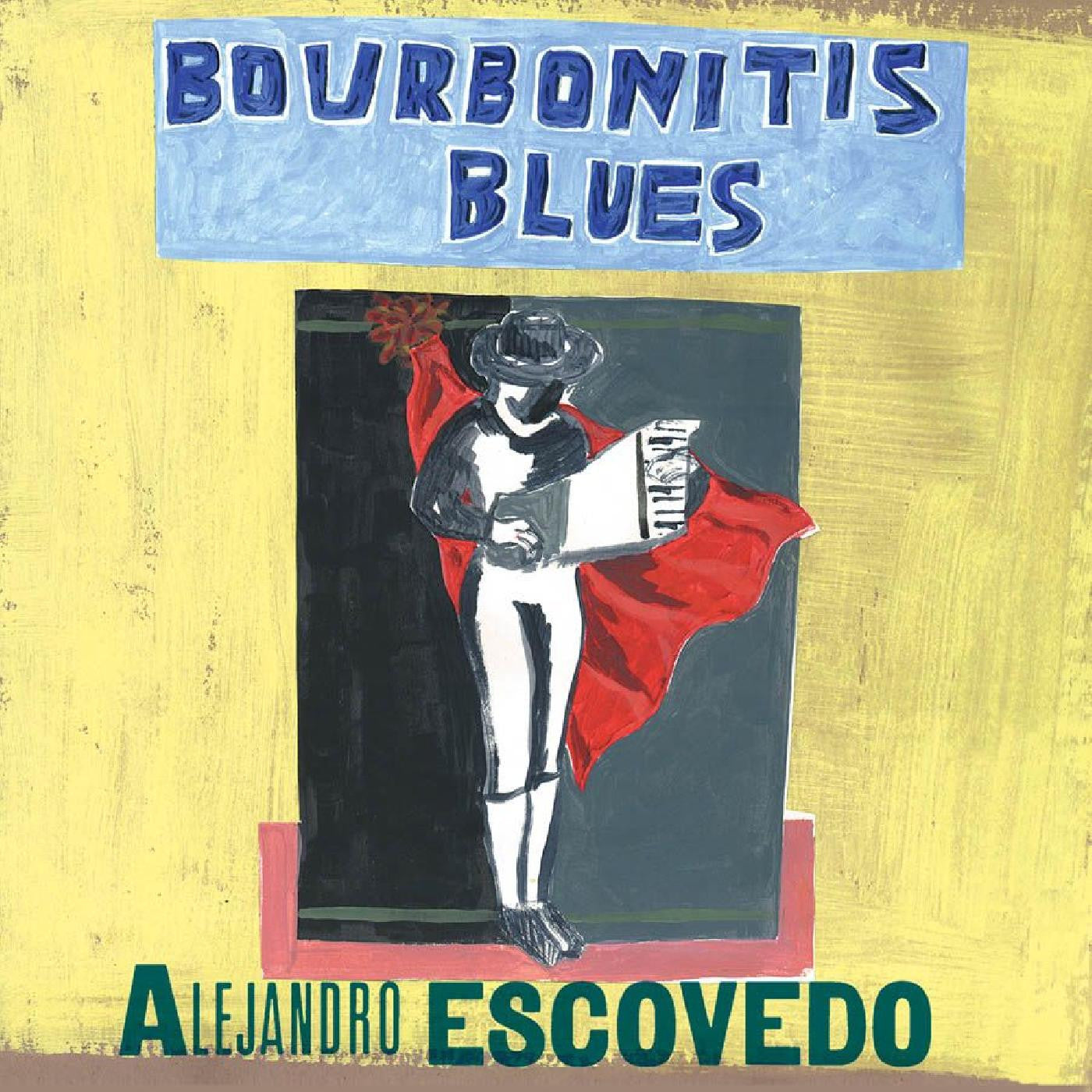 Escovedo, Alejandro - Bourbonitis Blues (CD) |-