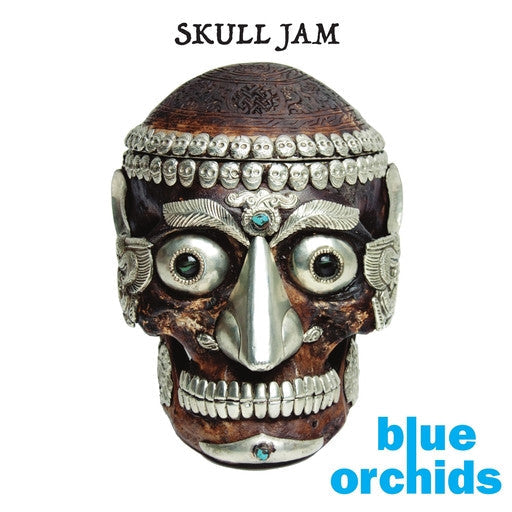 Blue Orchids - Skull Jam - 10" |-