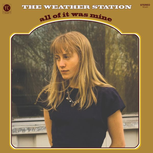 Weather Station, The - All Of It Was Mine (Vinyl) | Mint (M) Mint (M)-