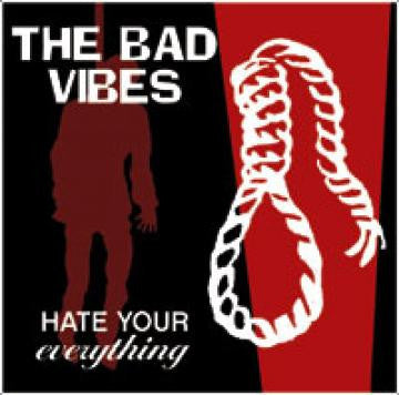 Bad Vibes, The - Hate Your Everything (CD) | Mint (M) Mint (M)-