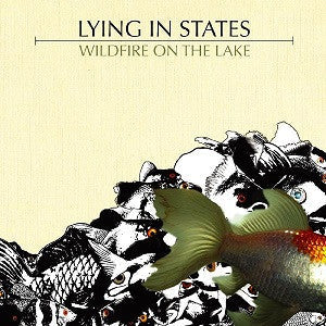 Lying in States - Wildfire on the Lake (CD) |-