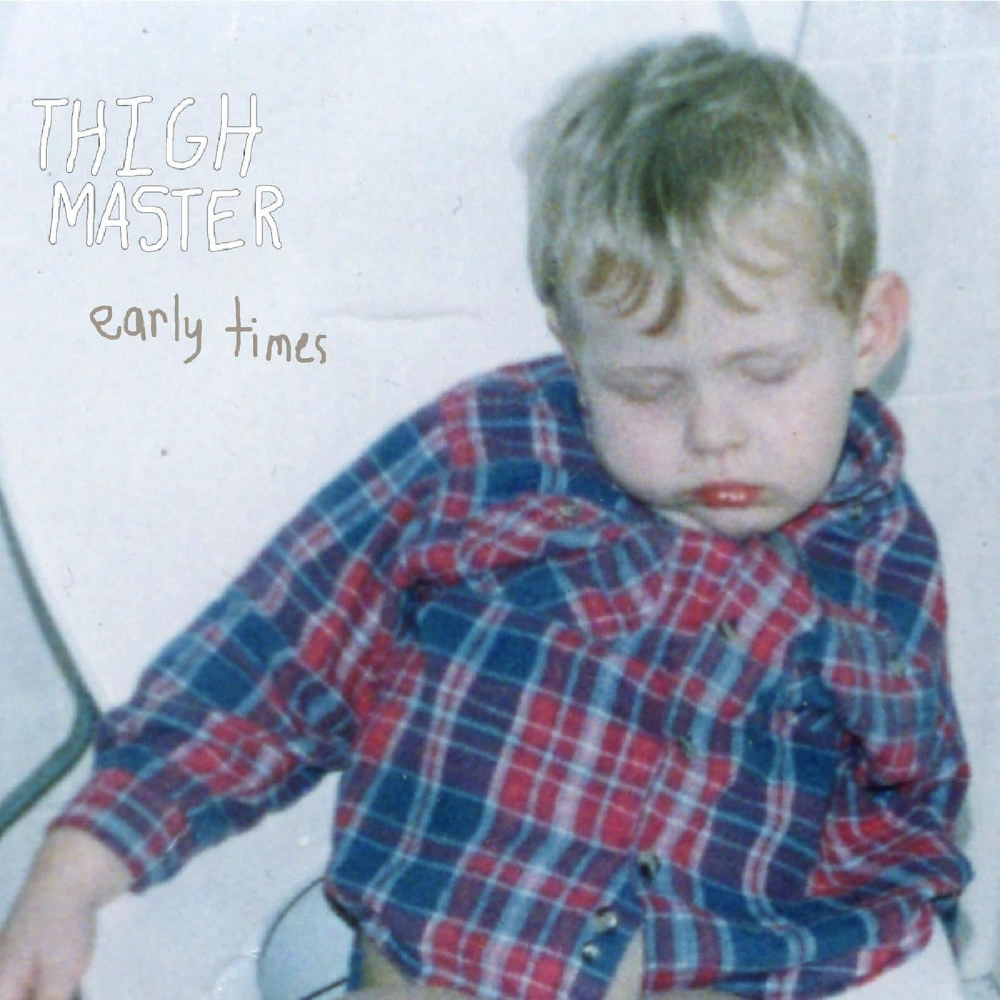 Thigh Master - Early Times |-