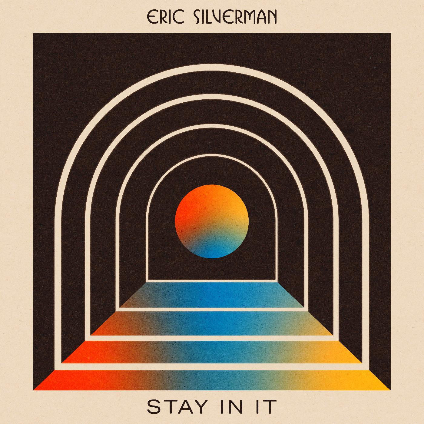 Silverman, Eric - Stay In It |-