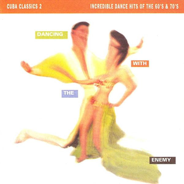 Various Artists - Dancing With the Enemy Cuba Classics 2 (CD) |-