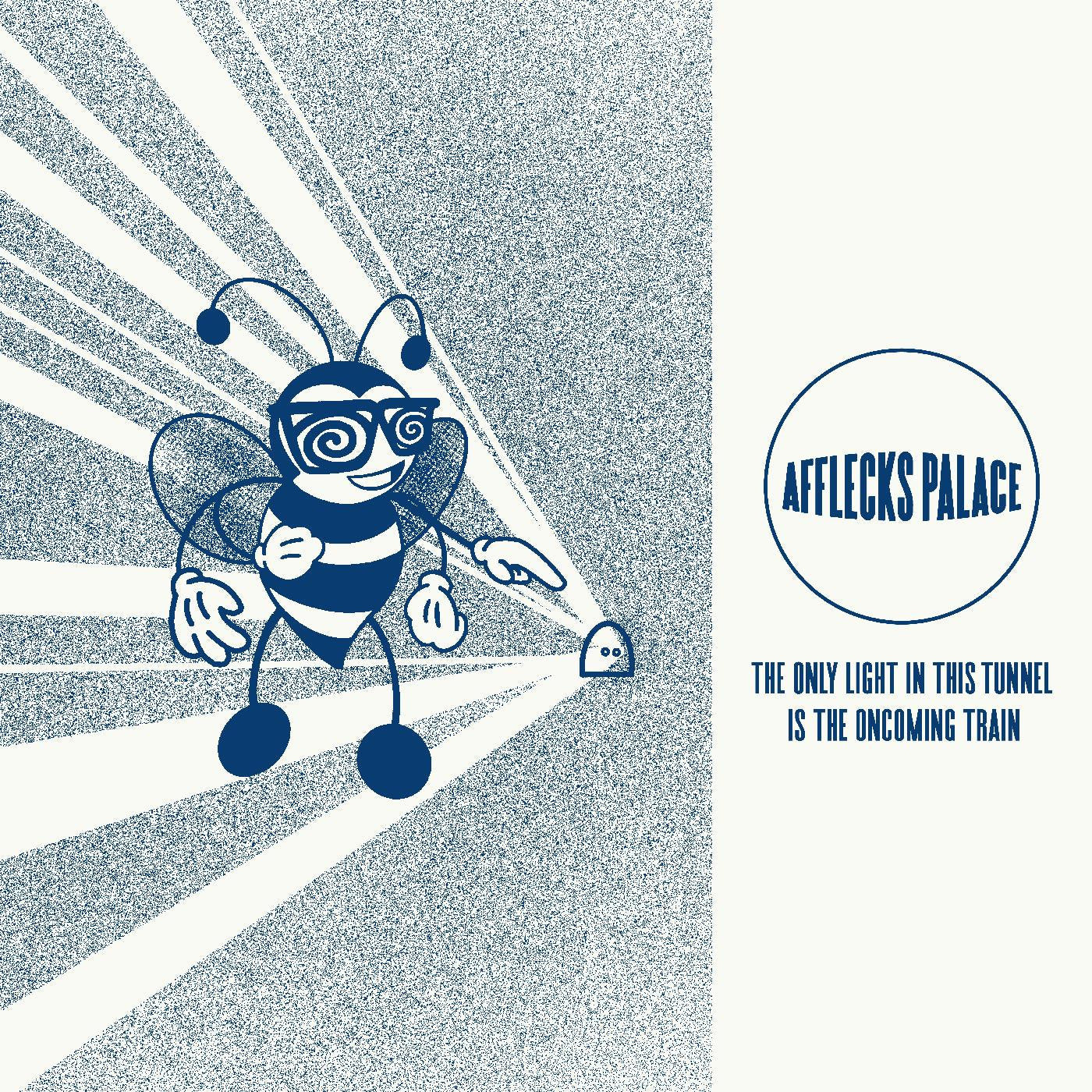Afflecks Palace - The Only Light In This Tunnel Is The Oncoming Train (INDIE EXCLUSIVE, BLUE VINYL) |-