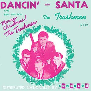 Trashmen, The - Dancin' with Santa / Real Live Dolln (GOLD VINYL) |-