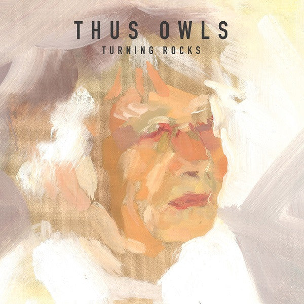 Thus Owls - Turning Rocks (CD) |-