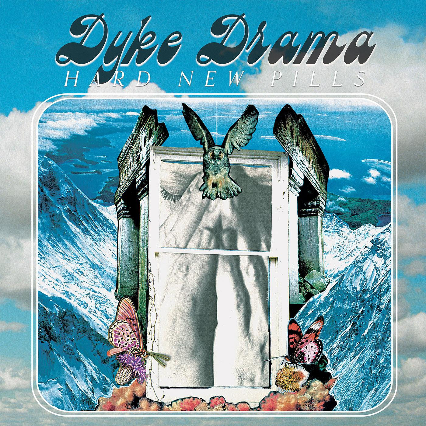 Dyke Drama - Hard New Pills (Vinyl) |-