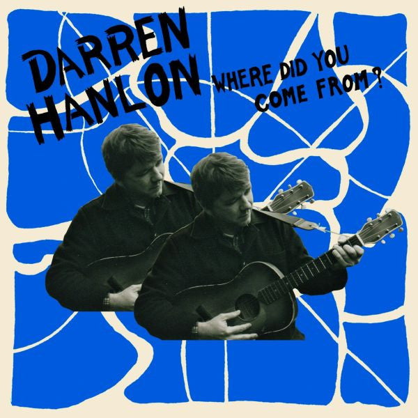 Hanlon, Darren - Where Did You Come From? (CD) |-