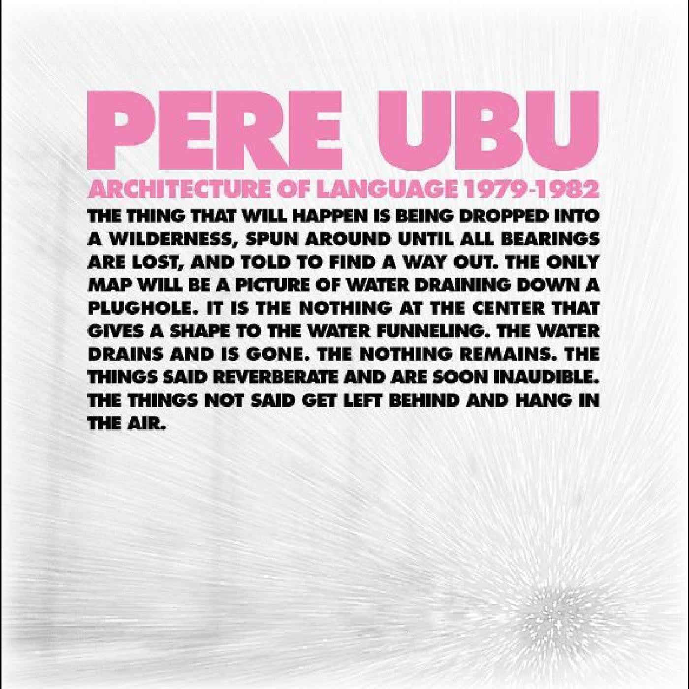 Pere Ubu - Architecture Of Language: 1979-1982 (CD) |-