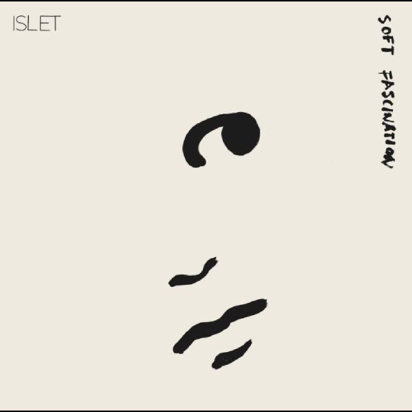 Islet - Soft Fascination (CLEAR VINYL) |-