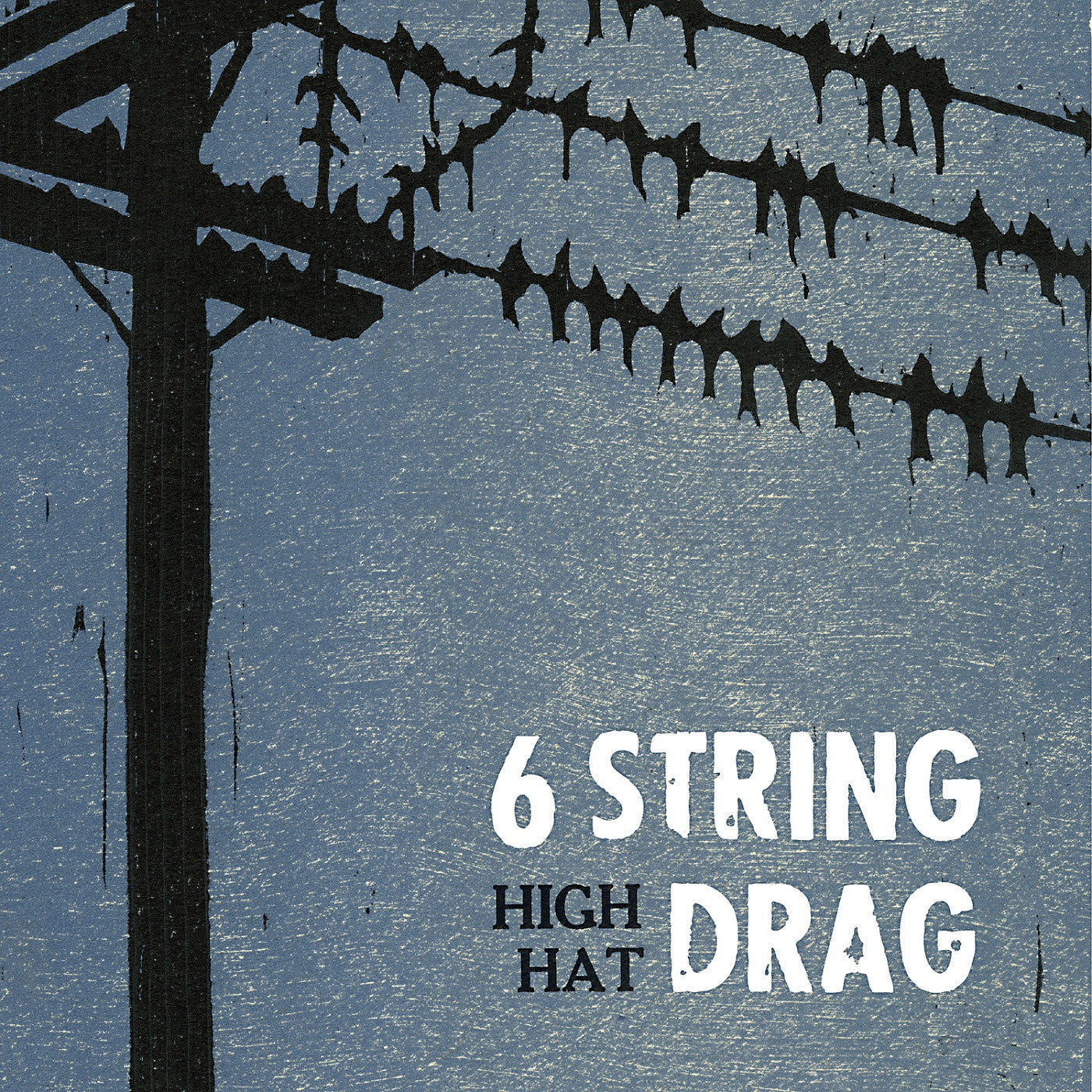 6 String Drag - High Hat (Reissue) (CD) |-