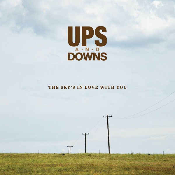 Ups and Downs - The Sky's In Love With You (CD) |-