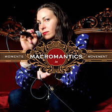 Macromantics - Moments in Movement (CD) |-
